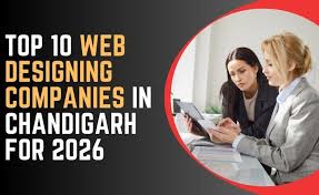 Top 10 Web Development Companies in Chandigarh in 2026